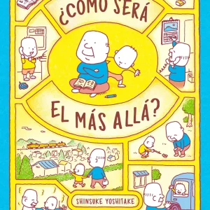 ¿Cómo será el más allá? - Shinsuke Yoshitake