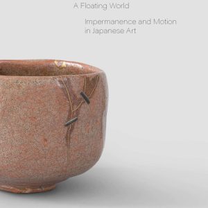 A Floating World: Movement and Impermanence in Japanese Art