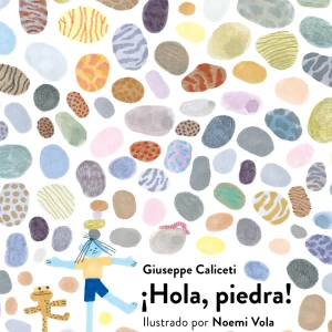 ¡Hola piedra!